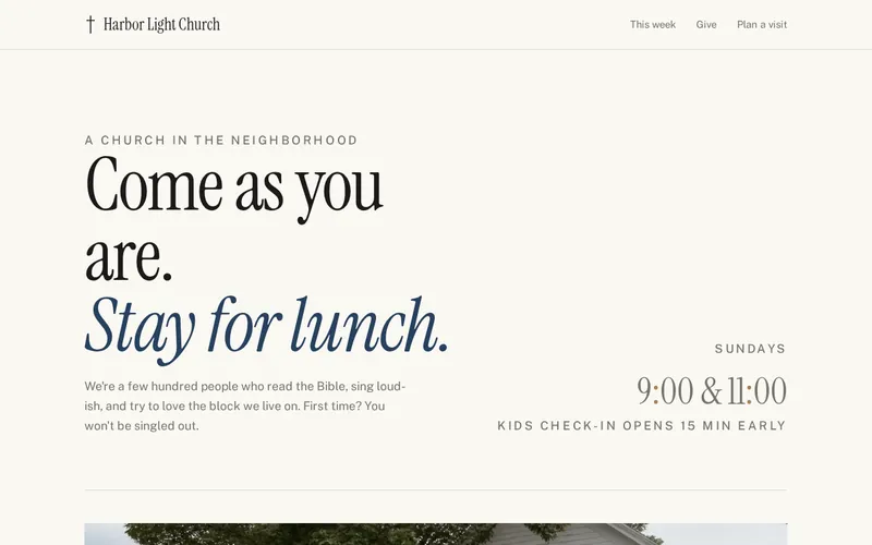 Harbor Light Church sample homepage: the headline “Come as you are. Stay for lunch.” with Sunday service times at 9:00 and 11:00.
